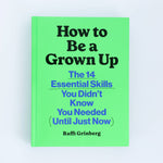 Load image into Gallery viewer, How to Be a Grown Up